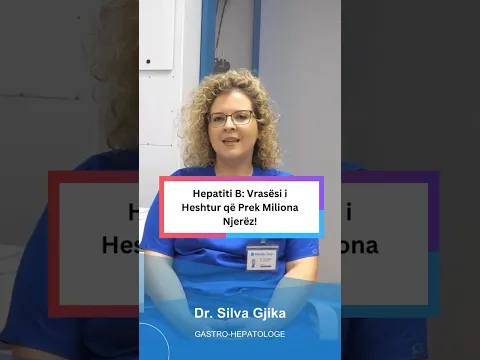 Hepatiti B: Vrasësi i heshtur që prek miliona njerëz!