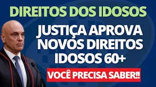 JUSTIÇA APROVOU NOVOS DIREITOS DOS IDOSOS COM MAIS DE 60 ANOS - VEJA O QUEM TEM DE NOVIDADE