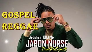 Gospel Reggae | Artiste in DDJ mix | DiscipleDJ mix 2024
