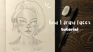 how I draw faces / TUTORIAL
