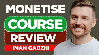 Iman Gadzhi's Monetise Course Review: An Honest Look At The Pros & Cons 👍👎 (2026)