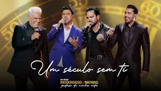 Matogrosso e Mathias e @zezedicamargoeluciano - Um Século Sem Ti (DVD 50 Anos Pedaço de Minha Vida)