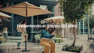Galaxy S23 Ultra: Presentación Oficial