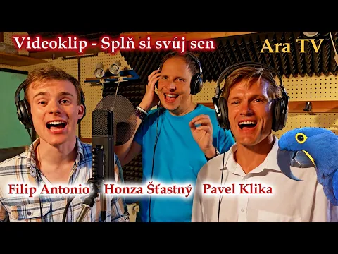 786 - Videoklip Splň si svůj sen - zpívají Pavel Klika, Honza Šťastný a Filip Antonio,.
