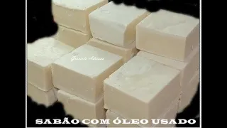 SABÃO COM ÓLEO USADO 3 INGREDIENTES