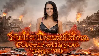 Yulia Davalkina - Forever with you (Mega Bit) | AI Vocal Dark EDM 2026