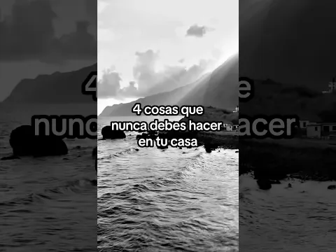 4 Cosas Que Nunca Debes Hacer En Tu Casa #Dios #amen #oracion