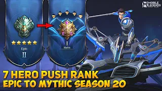 7 HERO PUSH RANK EPIC KE MYTHIC SEASON 20 | Mobile Legends 515