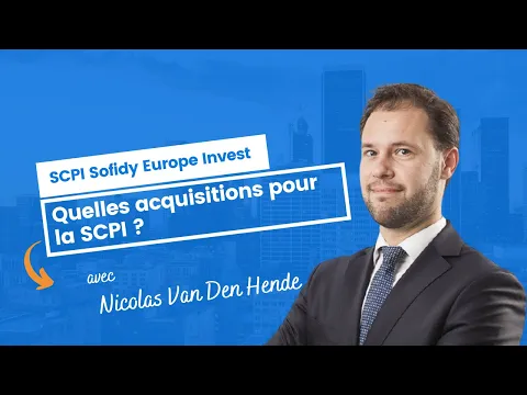 Quelles acquisitions pour Sofidy Europe Invest ?