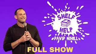 David Nihill: Shelf Help (Comedy + Reading Recommendations) FULL SHOW