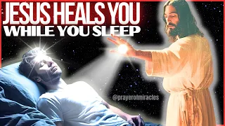 ✨JESUS ​​CHRIST IS YOUR DOCTOR TONIGHT | Miraculous Night Prayer🙏