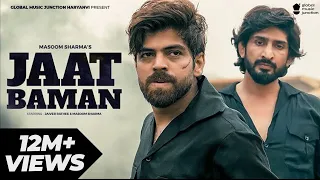 Jaat Baman | Masoom Sharma ft. Jaiveer Rathi | Haryanvi Song 2023 New | Latest Haryanvi Song 2023