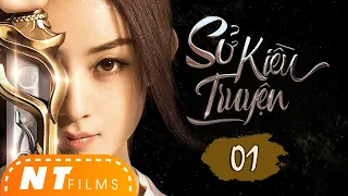 (LỒNG TIẾNG) Sở Kiều Truyện - Tập 01  | Triệu Lệ Dĩnh, Lâm Canh Tân, Đậu Kiêu, Lý Thấm