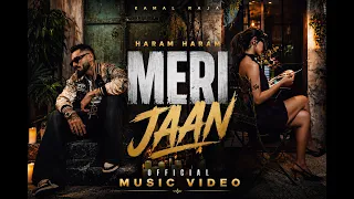KAMAL RAJA - MERI JAAN [Official Video] Prod by WhyJhones