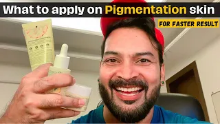 What to apply on Pigmentation & Melasma skin for faster result.