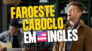 FAROESTE CABOCLO EM INGLÊS