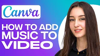 How To Add Music On Canva Video (2025)