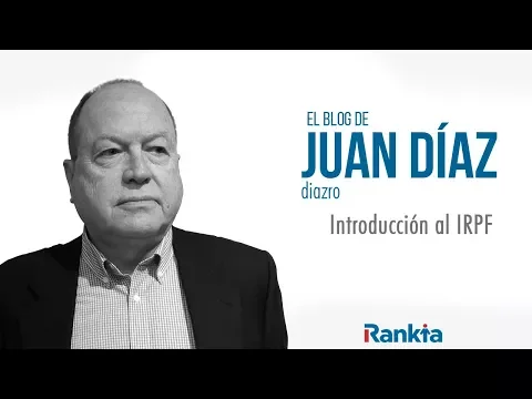 Juan Díaz nos explica de una manera sencilla todo sobre el IRPF. Descubre cómo hacer la declaración de la renta de una manera rápida y fácil. 
