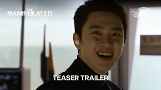 The Manipulated | Teaser Trailer | Disney+ Indonesia