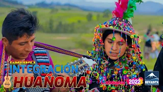 INTEGRACIÓN HUAÑOMA - mini pollerita [CARNAVAL 2022] NEVADITA PRODUCCIONES✔