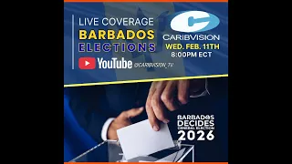 Barbados Decides, General Election 2026