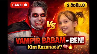 Vampir Babamla Bilgi Yarışması! 😱 Kim Kazanacak? (CANLI)