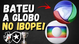 BOMBOU! AUDIÊNCIA DE VASCO x BOTAFOGO FEZ RECORD BATER REDE GLOBO NO IBOPE | VASCO NA FINAL DO E-GOL