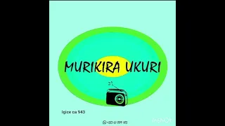 MURIKIRA UKURI IGICE CA 943