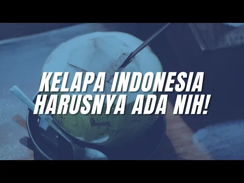 HARUSNYA PRODUK KELAPA INDONESIA BISA KAYAK GINI !!!