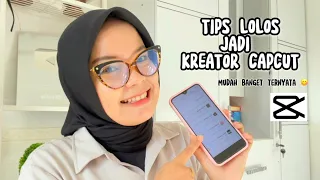 TIPS LOLOS JADI KREATOR CAPCUT