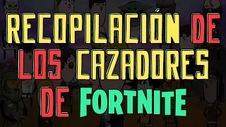 FORTNITE - PARODIA CAZADORES RECOPILACIÓN