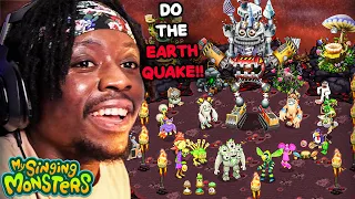 I did the EarthQuake in My Singing Monsters..