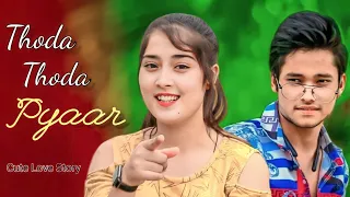 Thoda Thoda Pyaar ❤️ || Cute Love Story  || Stebin Ben || THE SK BOY || Latest Handi Song 2021...
