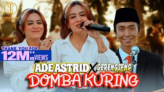 DOMBA KURING - ADE ASTRID X GERENGSENG TEAM (OFFICIAL MUSIC VIDEO)