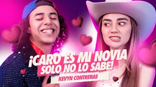 Ep 10 ¡Caro es mi novia solo no lo sabe! Ft @KevynContrerasOficial 