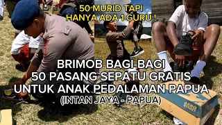 BRIMOB DI INTAN JAYA BAGI-BAGI 50 PASANG SEPATU GRATISS ! HANYA ADA 1 GURU