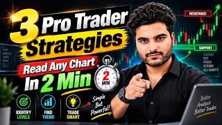 3 Pro Trader Strategies जो Chart Reading बदल देंगी 🔥 | Read Any Chart in 2 Minutes