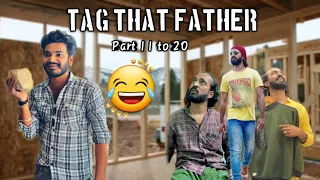 Tag that father part 11 to 20 #trending #mrnawaz #viral #entertainment #funny #comedy #vlog
