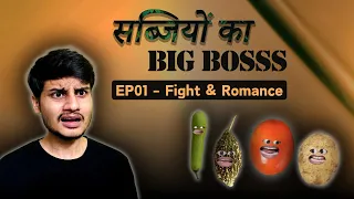 Sabjiyon ka Big Bosss | Fight & Romance | Episode - 1 | Parody | Thethar Puns