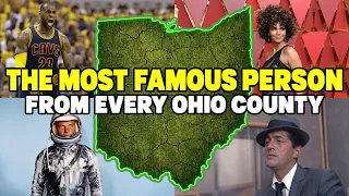 The Most Famous Person From Every Ohio County