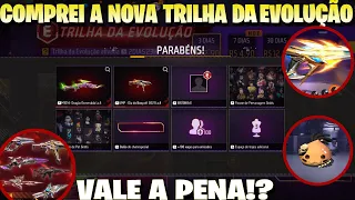 FUI O PRIMEIRO A COMPRAR A NOVA TRILHA DA EVOLUÇÃO NO FREE FIRE! VALE A PENA!? PEGUE O  PET PORING!!