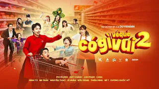 Phim Tết 2026 - VỀ QUÊ CÓ GÌ VUI 2 || Duy Khánh, Phi Phụng, Jun Phạm, Cara, BB Trần, Minh Tú...