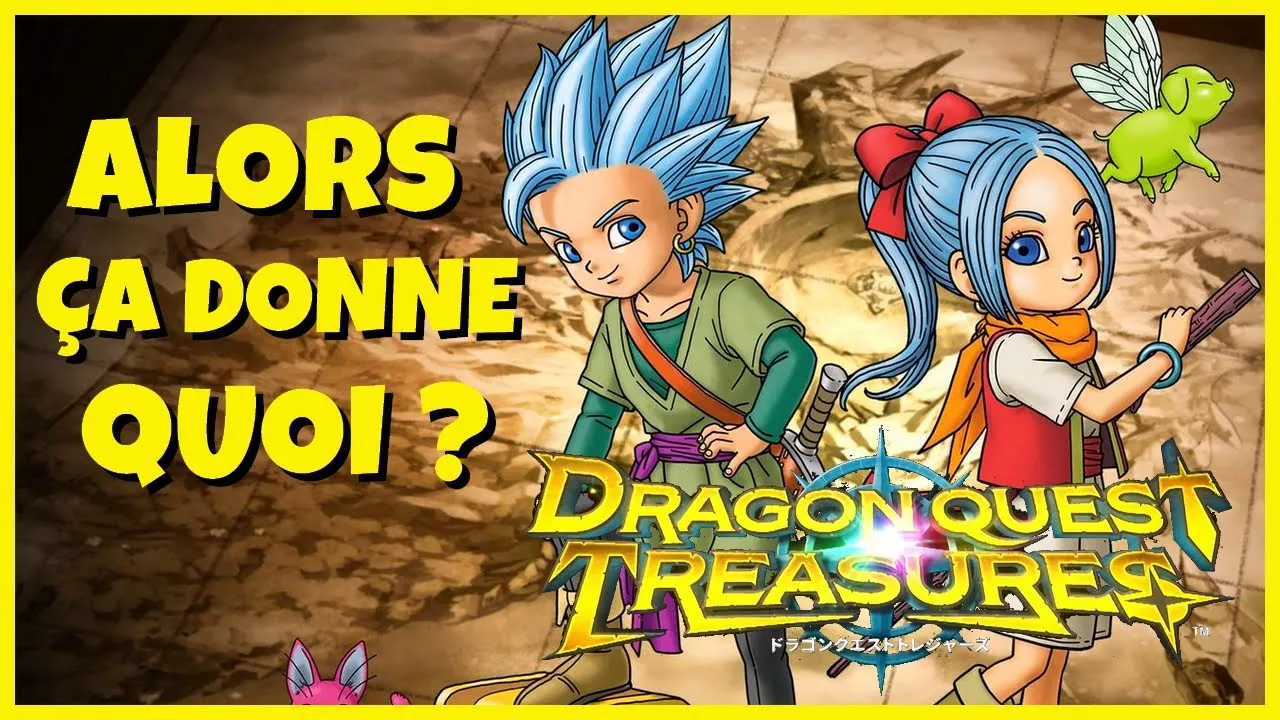 Vido-Test de Dragon Quest Treasures par Bibi300