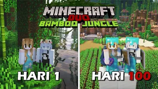 100 Hari di Minecraft Tapi BAMBOO JUNGLE ONLY - Duo Minecraft 100 hari