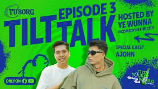 Tuborg Tilt Talk: What’s AJohn Tilting? | Episode 3