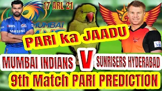 TOP VIEWED - MATCH 9 - MI vs SRH | VIVO IPL 2021 | PARI PREDICTED SRH - FAIL
