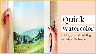Quick & Loose Watercolor Mountain Landscape - How to Let Go & Painting Quickly Challenge!