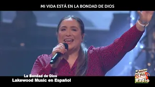 LAKEWOOD MUSIC - LA BONDAD DE DIOS