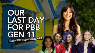 Our LAST DAY For @PBBabscbn GEN 11