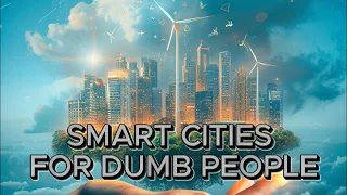 Smart Cities Explained in 101 Seconds!